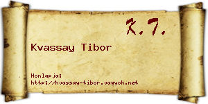 Kvassay Tibor névjegykártya